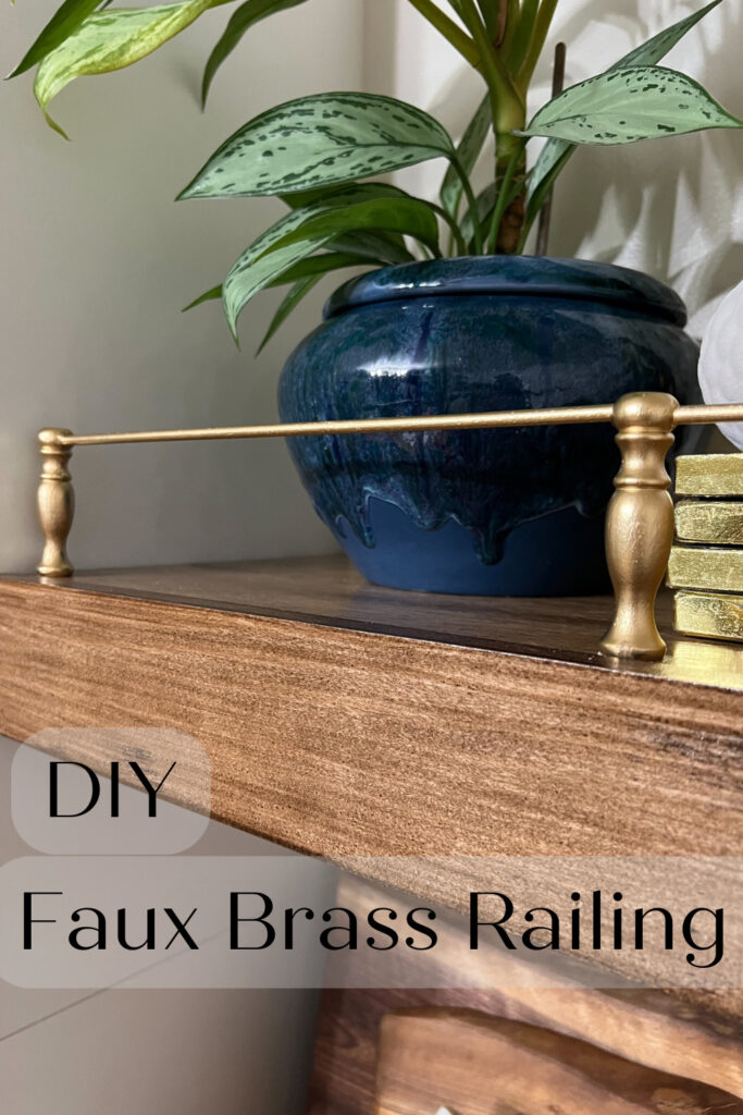 DIY Faux Brass Railing - Build and Create Home